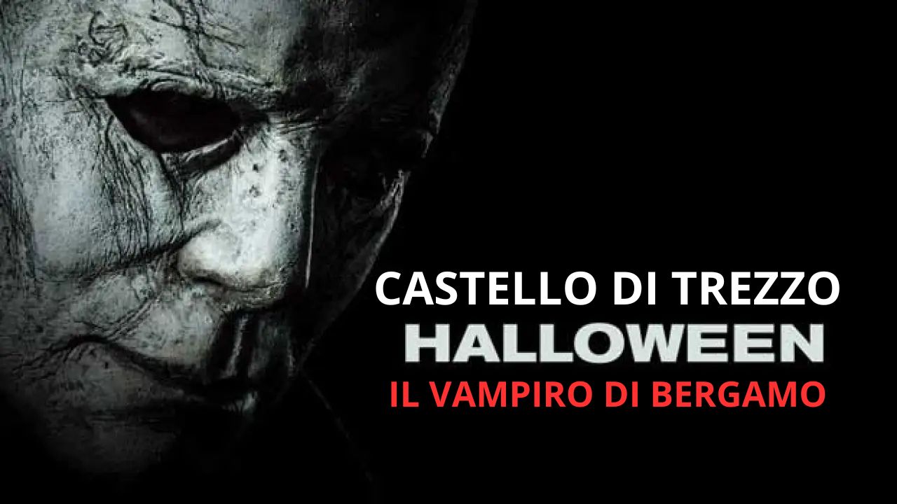 Halloween al Castello - Horror Tour - Trezzo sull'Adda - 